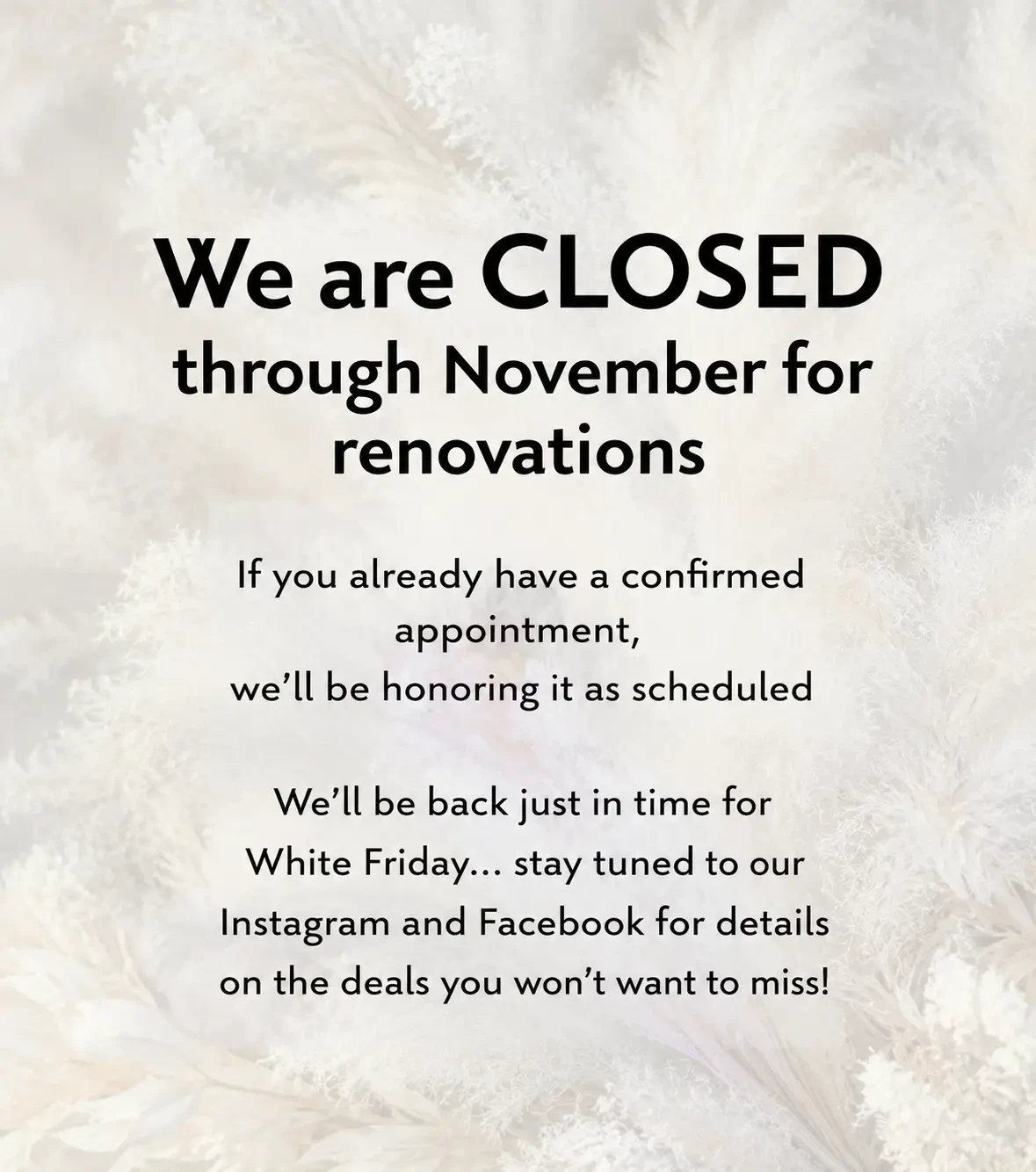 We are closed through November disclaimer mobile banner